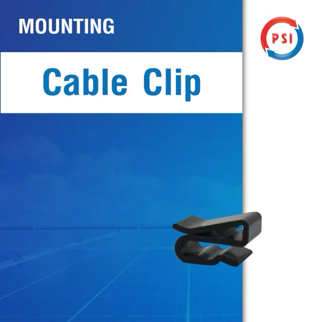 !! Psi Clip !! Cable Clip คลิปจับยึดสาย แผงโซลาร์เซลล์ 3